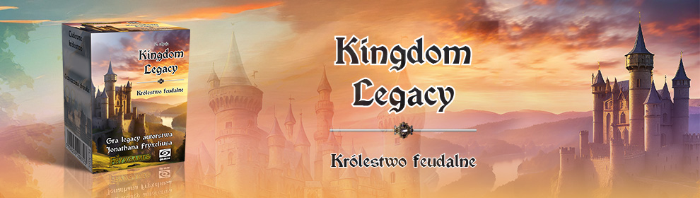 kingdom_legacy_krolestwo_feudalne_Slaider_990_280.jpg